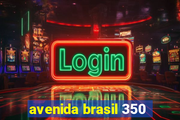 avenida brasil 350